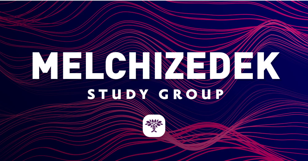 Melchizedek Study Group